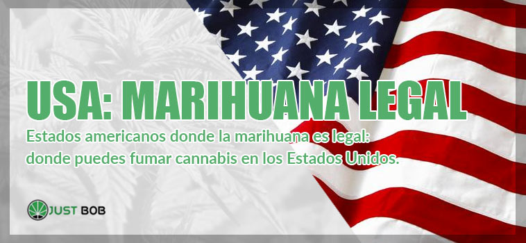 Estados americanos donde la marihuana es legal