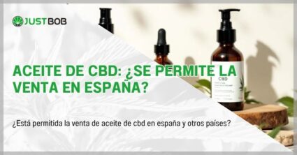 Aceite de CBD: ¿se permite la venta en España?