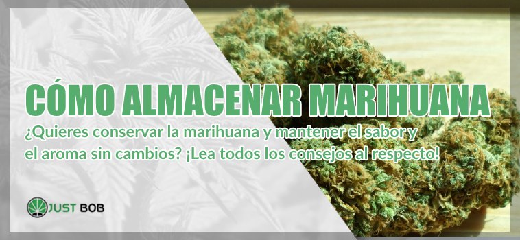 Cómo almacenar marihuana sin cambios de aroma