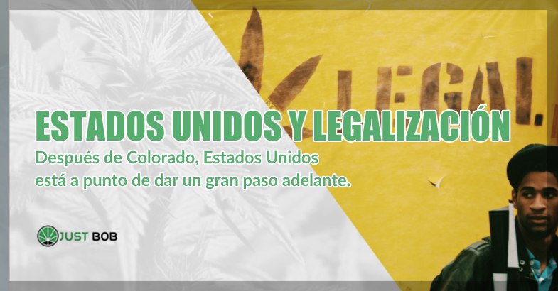 ESTADOS UNIDOS Y LA LEGALIZACIÓN DEL CANNABIS