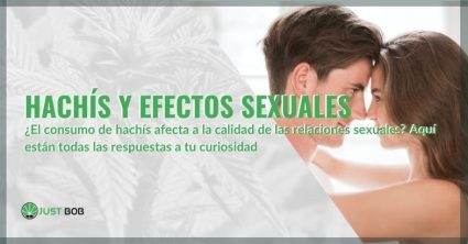 ¿El hachís afecta la calidad de las relaciones sexuales?