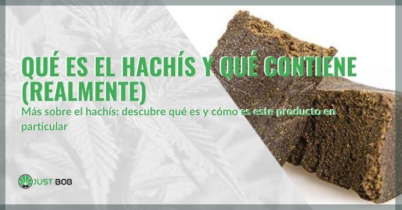 ¿Qué es el hachís y qué contiene?