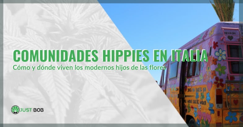 Comunidades hippies cómo y dónde viven en Italia