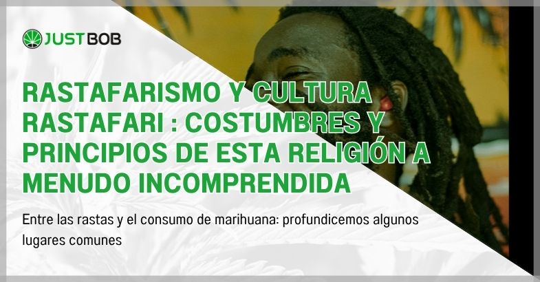Rastafarismo y cultura rastafari : costumbres y principios