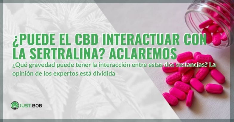 La interacción del cbd con la sertralina