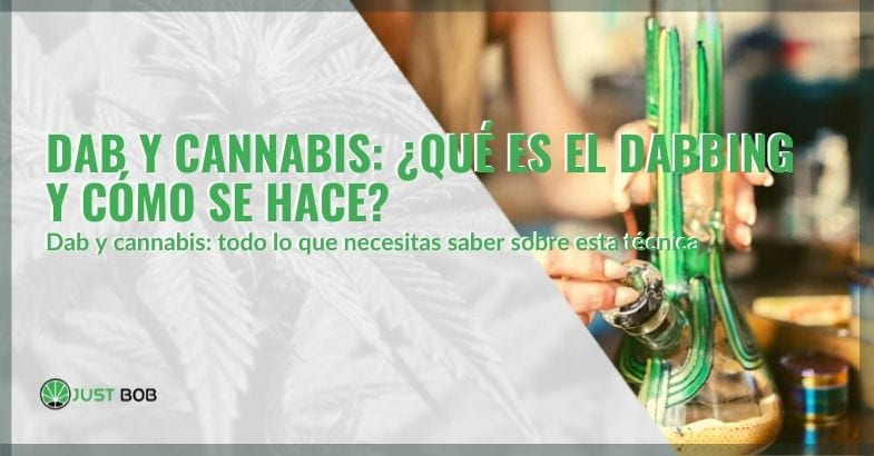 ¿Qué es el Dab de cannabis?