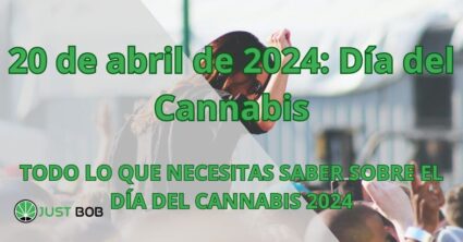 20 de abril de 2024: Día del Cannabis