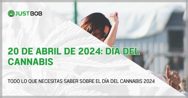20 de abril de 2024: Día del Cannabis
