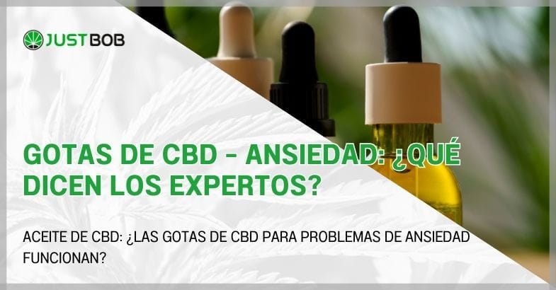 Gotas de CBD - Ansiedad: ¿Qué dicen los expertos?