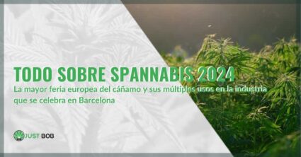 Todo-sobre-Spannabis-2024-la-mayor-feria-europea-del-cannabis Todo sobre Spannabis 2024 la mayor feria europea del cannabis | Justbob
