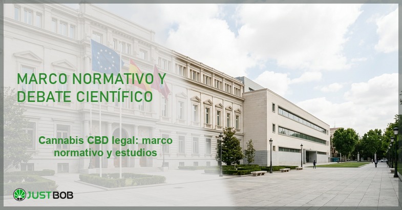 Edificio institucional con banderas de España y la UE, banner del artículo de Justbob sobre cannabis CBD legal